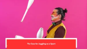 Juggling as a Competitive Sport