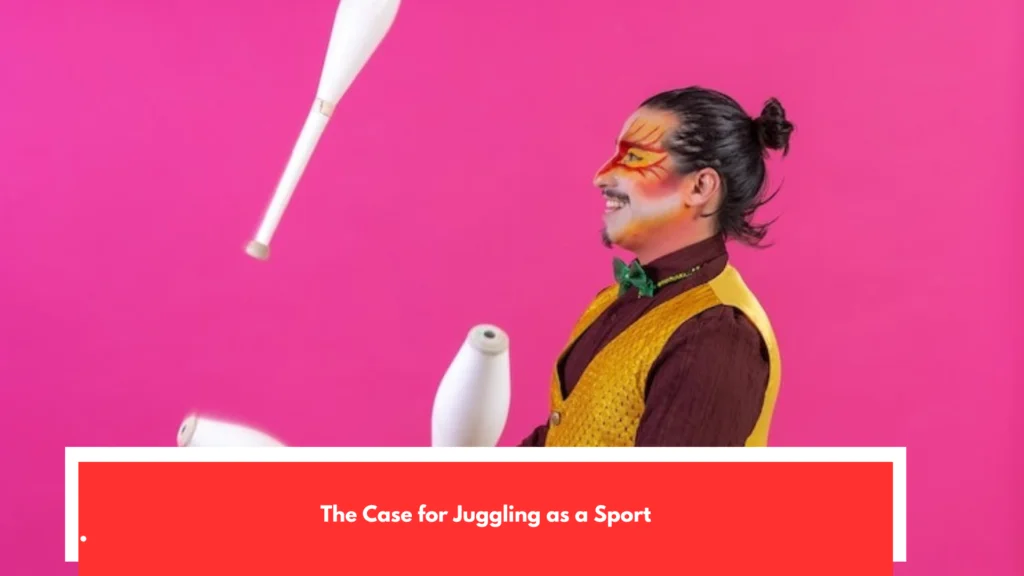 Juggling as a Competitive Sport